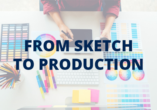 Our_products_-_from_sketch_to_production